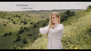 Cristina Cuciuc-Dorul Mamei