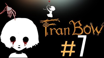 Fran Bow part 7