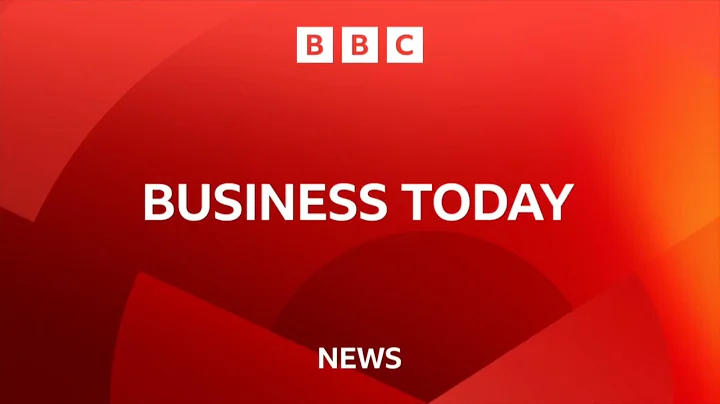 Business Today from London 07.30BST - 4 June 2024 - DayDayNews