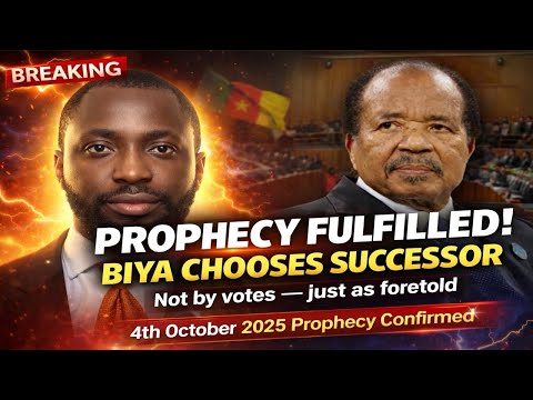 URGENT - Cameroon Prophecies 4th April 2026. Updates on Prophecy Confirmation from 4th October 2025.