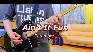 Ain't It Fun - Paramore [Guitar Cover]