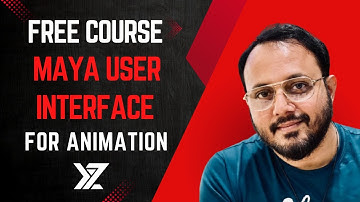 Maya User Interface For Animation- Free Course