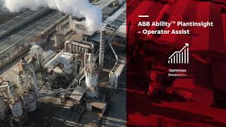 ABB AbilityTM PlantInsight – Operator Assist