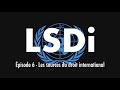 Lsdi  pisode 6  les sources du droit international