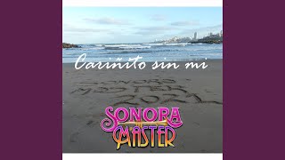 Cariñito Sin Mi - La Sonora Master