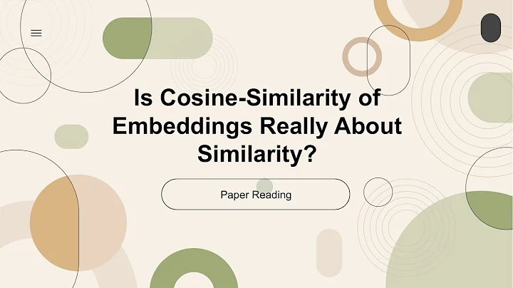 [2024 Best AI Paper] Is Cosine-Similarity of Embeddings Really About Similarity?