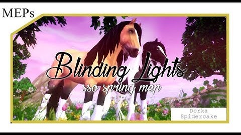 BLINDING LIGHTS - SSO SPRING MEP [2020]