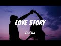 Indila - Love Story [Lyrics]