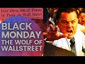🐺 The Wolf of Wall Street Unleashes the Chaos of Black Monday 💥