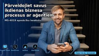 Microsoft 4019 - Pārveido Savus Ikdienas Biznesa Procesus ar Aģentiem - Iebūvētie un SharePoint