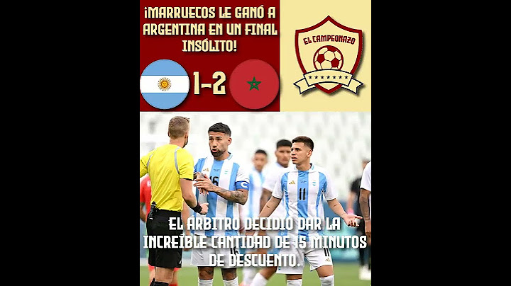 ¡MARRUECOS LE GANÓ A ARGENTINA EN UN FINAL INSÓLITO! - París 2024