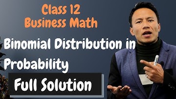 Binomial Distribution in Probability || Class 12 Business Math in Nepali || Solution || NEB –Gurubaa