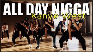 Kanye West - All day nigga  | choreography Vladmir Osipenko