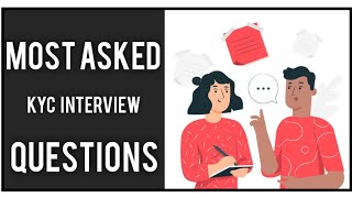 Most Common AML and KYC Interview Questions | How to prepare for an Interview | Interview Tips