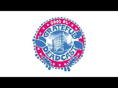 Good Ol' Grateful Deadcast: From the Mars Hotel 50: Scarlet Begonias