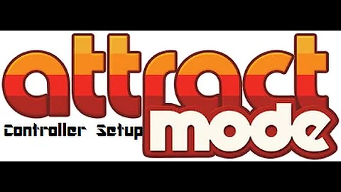 Attract Mode Controller Setup