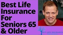 Best Life Insurance For Seniors 65 And Older [Rates & Carriers Revealed] 