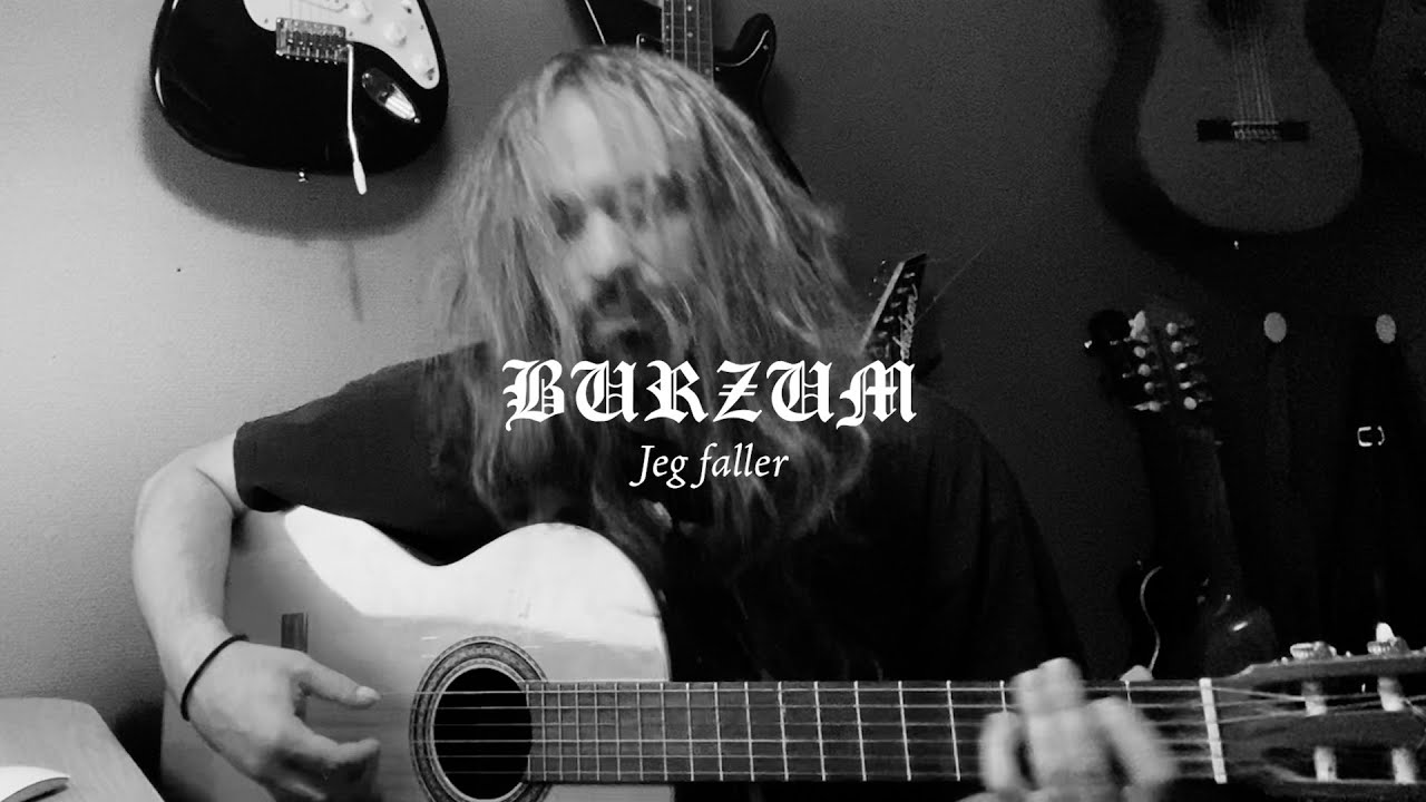 Burzum - Jeg Faller (Acoustic Cover by Leiv Reed) Burzum - Jeg Faller (Acoustic Cover by Leiv Reed)
