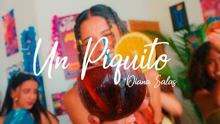 Un Piquito - Diana Salas (Video Oficial)