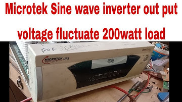 Microtek Sine wave inverter out put voltage fluctuate 100watt se jyada load daalne par problem solve