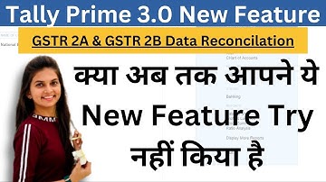 HOW TO RECONCILIATIONS GSTR 2B & GSTR 2A IN TALLY PRIME 3.0 || GST Reconciliation Made Simpler