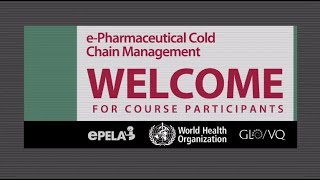 Pharmaceutical cold chain management: Authentic eLearning course