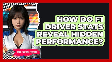 How Do F1 Driver Stats Reveal Hidden Performance? - Pole Position Experts