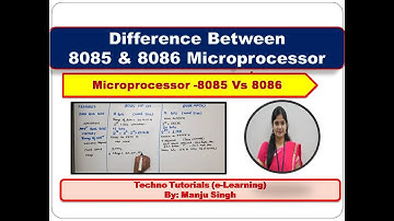 Unit 3 L 1 | Difference between 8085 and 8086 Microprocessor | 8085 Vs 8086 Microprocessor