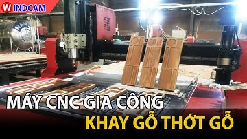 Máy CNC Phay Gỗ Gia Công Thớt Gỗ, Khay Gỗ Xuất Khẩu | TỰ ĐỘNG THAY DAO - TỐI ƯU SẢN SUẤT
