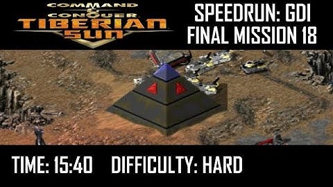 SPEEDRUN: Command and Conquer Tiberian Sun GDI Final Mission 18 (Hard)