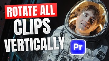 How to ROTATE All of your Clips Vertically at ONCE in Premiere Pro 2025