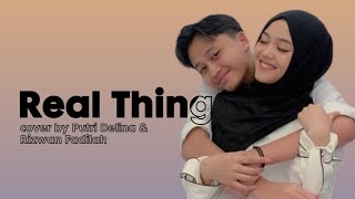 Real Thing - Pink Sweat$ (feat Tory Kelly) (Lyric) Cover by Putri Delina & Rizwan Fadilah