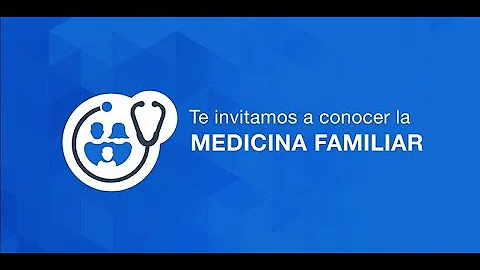 ¿Cuál es la función de un médico familiar?