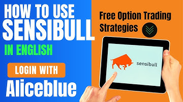 How to use Sensibull for Options Trading with Alice Blue - English