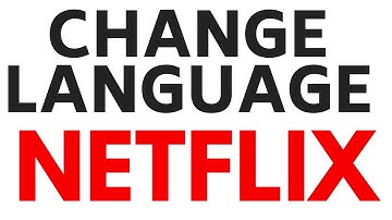 How to Change Netflix Language