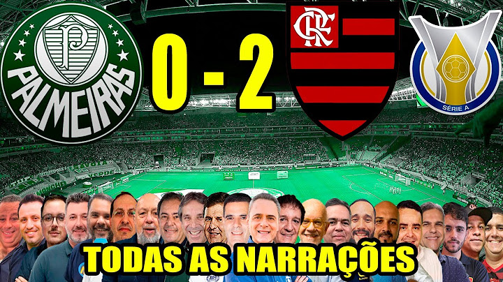 Todas as narrações - Palmeiras 0 x 2 Flamengo | Brasileirão 2025