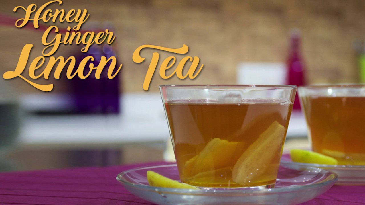 Honey Ginger Lemon Tea | Tea Story | Chef Harpal Singh Sokhi | chefharpalsingh