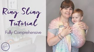 Ring Sling | Comprehensive Tutorial | Make Your Baby Sling Comfy