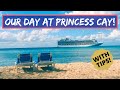 Our Day at Princess Cay! | Crown Princess Cruise | Day 2