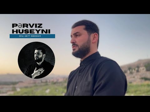 Perviz Huseyni / HUSEYN GELDI KERBELYA QONAQ / EN SEVILEN MERSIYE 2020