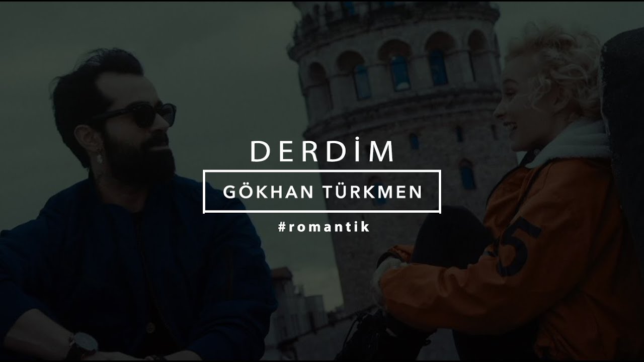 Derdim Official Video   Gkhan Trkmen  Romantik