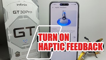 How To Turn On Haptic Feedback On Infinix GT 30 Pro