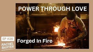 26 “Power Through Love, Fire Through Purity” | Word from the Lord – August 16, 2016