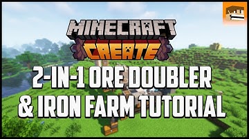 2-in-1 Create Mod Iron Farm & Ore Doubler | Create Mod Minecraft Tutorial 0.3.2