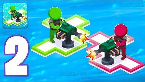 War Of Rafts: Crazy Sea Battle Gameplay Walkthrough Part 2 - Tutorial Navy War (Android,iOS)