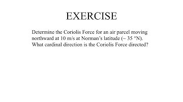 METR2023 - Lecture 5 - Segment 4: Coriolis Force Exercise