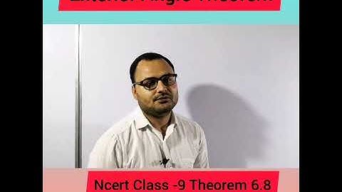 Exterior Angle Theorem , Class 9 Ncert Theorem 6.8