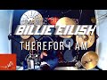 Billie Eilish - Therefor I Am - Drum Cover