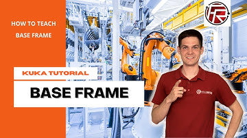 How to teach BASE FRAME on KUKA robot ?
