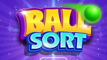 Ball Sort: Sorting Bubble Sort Game All Mobile Video Gameplay